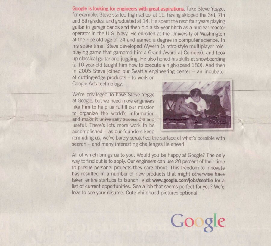 Google newspaper recruiting ad profiling Steve Yegge — &ldquo;Google is looking for engineers with great aspirations. Take Steve Yegge, for example.&rdquo;